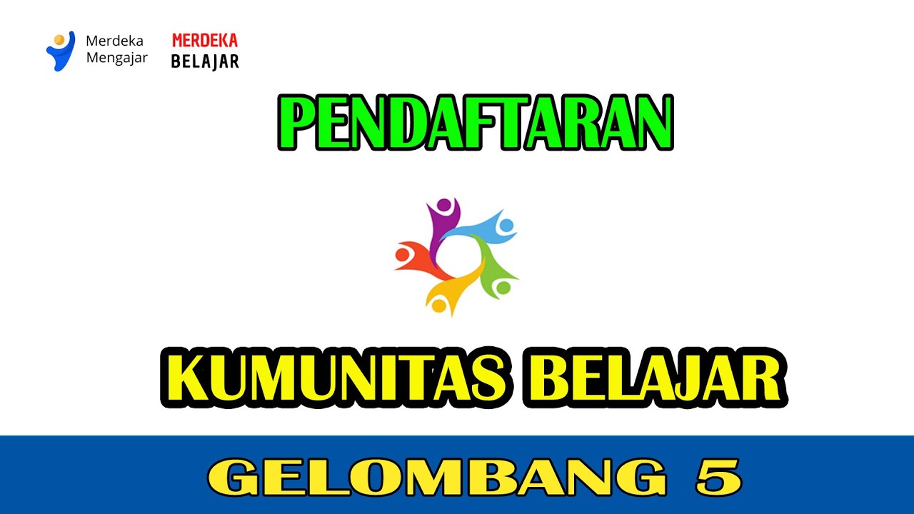 Daftar Komunitas Belajar Gelombang 5 Di Platform Merdeka Mengajar - YouTube