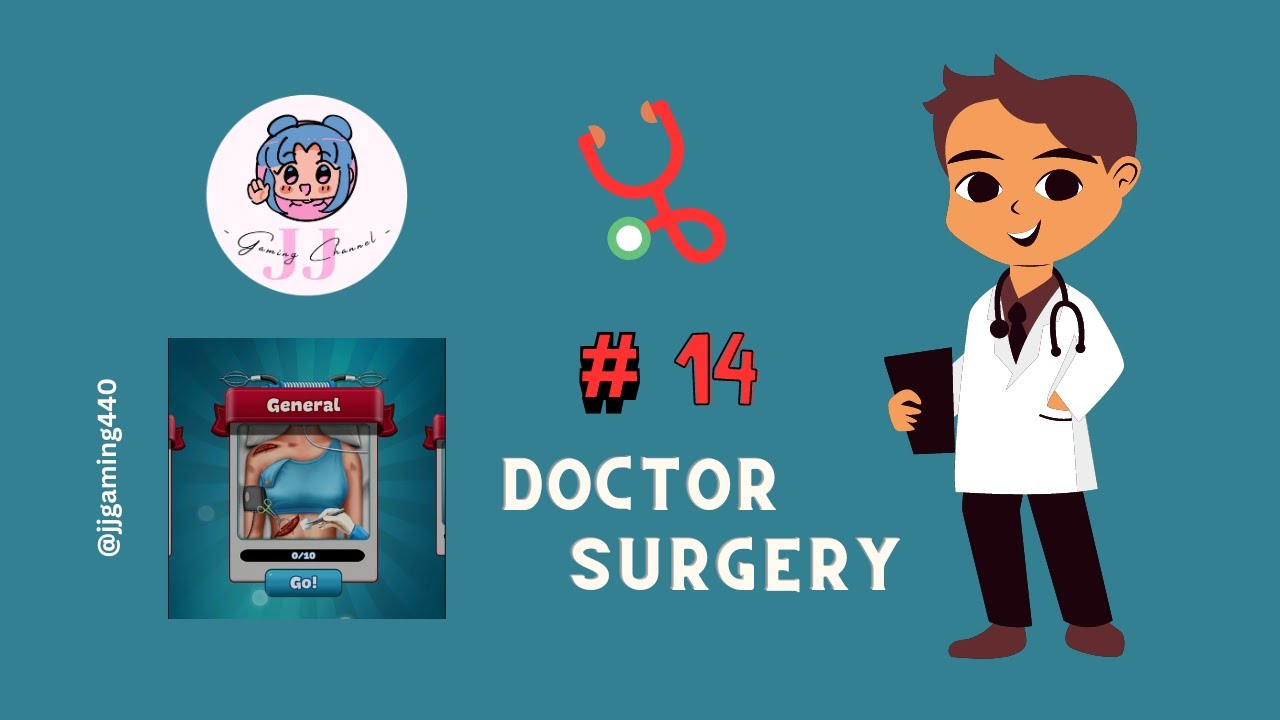 Doctor Surgery General 1 Doctorsurgery Youtube