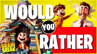 Last Day of School Brain Break 😎 Freeze Dance for Kids 😎 Would You Rather 😎 Just