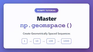 NumPy geomspace() Tutorial - Create Geometrically Spaced Arrays in Python