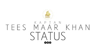 TEES MAAR KHAN | KAPTAAN | punjabi song watsapp status (malwe wale)