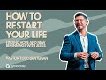 How to Restart Your Life: Finding Hope and New Beginnings with Jesus | Pastor Todd Genteman