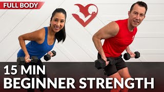 15 Min Weight Training for Beginners - Dumbbell Strength Workout for Women \u0026 Men Over 40, 50, 60