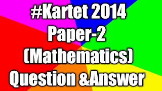 2014 Kartet ||Mathematics||Paper-2 Questions \u0026 Answers