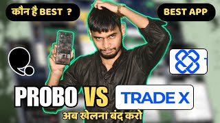 probo vs tradex | tradex tds | probo tds | tradex charges | probo charges | Tradex Vs Probo App