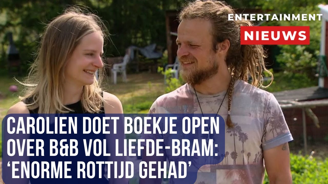 Carolien Onthult Haar Zware Tijd Met B&B Vol Liefde-Bram - YouTube