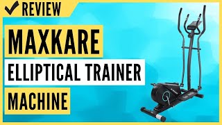 MaxKare Elliptical Machine Elliptical Trainer Review