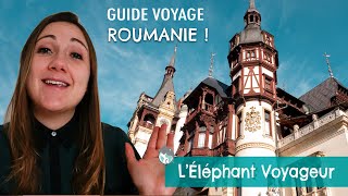 GUIDE VOYAGE ROUMANIE - BUDGET, ITINERAIRE, SECURITE, SE DEPLACER