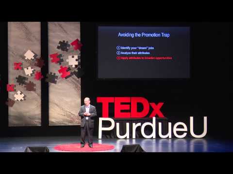 Beware of the promotion trap | Glenn Weissinger | TEDxPurdueU Beware of the promotion trap | Glenn Weissinger | TEDxPurdueU