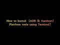 How to install ADB Tools in Linux Using Terminal SDK Platform Tools