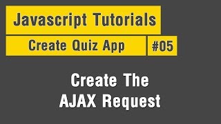 Quiz App - Arabic JavaScript Tuts #05 - Create The AJAX Request