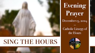 12.15.24 Vespers II, Gaudete Sunday Evening Prayer of the Liturgy of the Hours