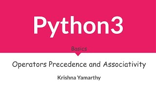 Python3 -- 12. Operators Precedence