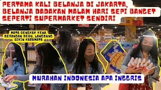 PERTAMA KALI BELANJA DI JAKARTA, GAK SETROLY PENUH TAPI BAYAR DI ATAS 1 JUTA || SUPERMARKET SEPI