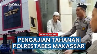 Pengajian Remaja yang Menjadi Tahanan di Polrestabes Makassar