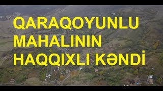 Qərbi Azərbaycanın, Qaraqoyunlu mahalının, Haqqıxlı kəndi