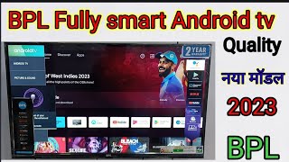 Bpl smart tv review 2023#Bpl Android led tv#bpl smart Android Tv#Bluetooth kaise connect Karen#tv