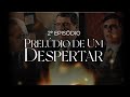 Prelúdio de Um Despertar - Episódio 2 - 20 Anos de Ministério Restauração