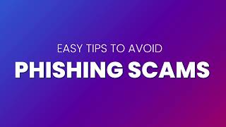 Recognize and Report Phishing
