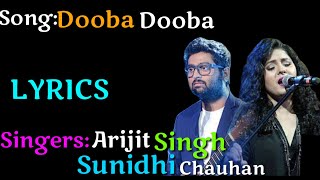 Arijit Singh:Dooba dooba (LYRICS), Dooba dooba full song, Sunidhi Chauhan, Arijit Singh,