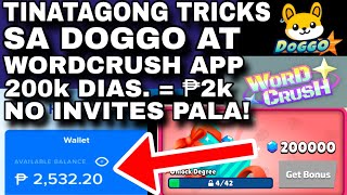 FREE ₱2,000 GCASH PALA! NO INVITES YAN DOGGO \u0026 WORDCRUSH APP TRICKS | LEGIT EARNING APP 2024 GCASH