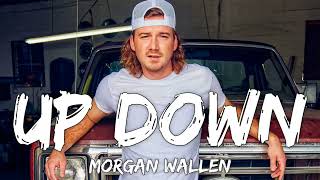 Morgan Wallen - Up Down ft. Florida Georgia Line (Lyrics Video)