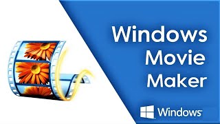 Windows Movie Maker Download FREE (Full Version) 2021