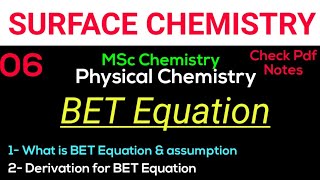 BET equation (Estimation of Surface area)-Concept+Derivation •Msc Chemistry•SURFACE CHEMISTRY #notes