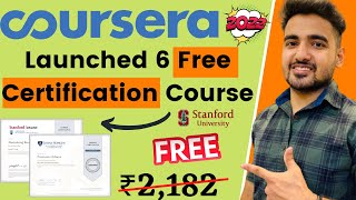 Coursera 6 Special Free Courses in 2022 | Free Verified Certificate by Stanford University