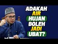 Prof Dato Dr MAZA - Adakah Air Hujan Boleh Jadi Ubat?