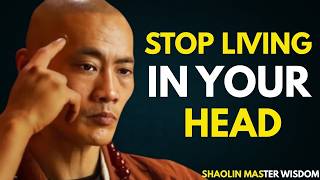The Moment You Stop Living in Your Head, Everything Changes |~SHI Heng Yi Wisdom