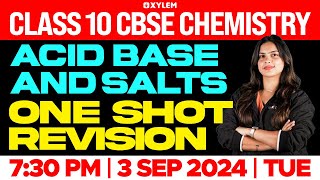 Class 10 CBSE Chemistry | Acid Base and Salts - One Shot Revision | Xylem Class 10 CBSE