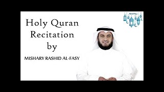 Complete Quran Recitation by Mishary Alafasy Part 1/3 (Soulful Heart Touching Holy Quran Recitation)