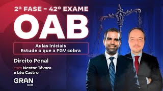 2ª fase do 42º Exame OAB: Aulas Iniciais | Estude o que a FGV cobra em Direito Penal