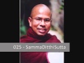 025 Samma Ditthi Sutta - සම්මාදිට්ඨි සූත්‍රය - by Ven Kiribathgoda Gnanananda  Thero