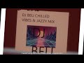 DJ BEU CHILLED RnB & JAZZY VIBES FT MONICA, BRANDY, MC LYTE, BACKSTREET BOYS & MORE