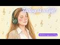 🌟LYRICS 🤍 Today is a Gift /Soul music, high frequency/Awakening Alma