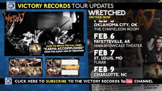 WRETCHED On Tour Now (Jan - Feb 2013)