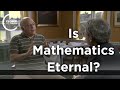 Gregory Chaitin - Is Mathematics Eternal? (Part 1)