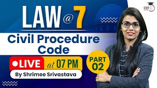 Revision of Civil Procedure Code | Part 2 | StudyIQ Judiciary