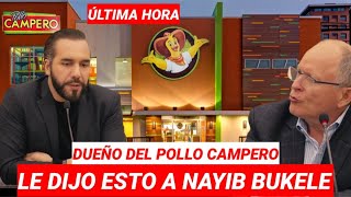 🚨 El Dueño del Pollo Campero le dijo ESTO a NAYIB BUKELE en plena Cadena Televisiva 😱 IMPRESIONANTE