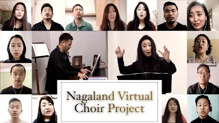 Nagaland Virtual Choir Project. 'An Irish blessing' with love from Nagaland to the world