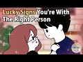5 Lucky Signs You're in Love With The Right Person