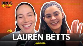 Lauren Betts on Rookie Year Jitters, Unlearning UCLA Habits, and Getting Her Bag