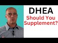 DHEA - Should you take it? Safety | Risk Factors | Dosing