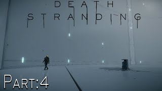 Death Stranding BLIND Let's Play - Part 4