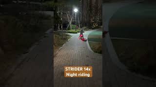 STRIDER 14x night riding with led light