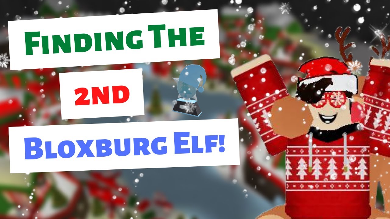 Finding Where The 2nd Bloxburg Elf Can Be! (Part 2) - YouTube