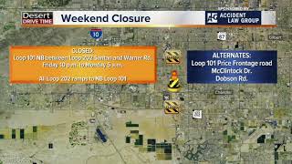 Weekend traffic closures in the Valley