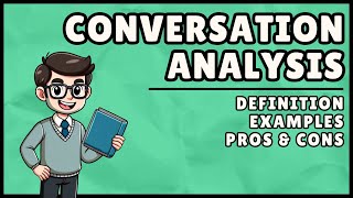 What is Conversation Analysis? (Easiest Explanation)